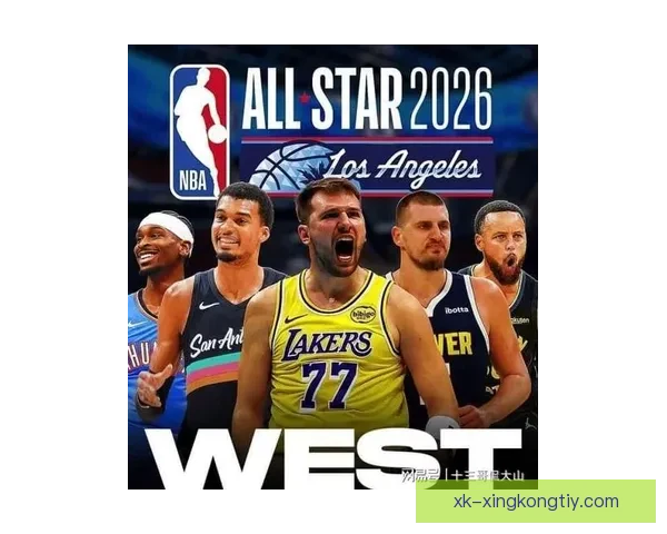 全明星首发东契奇票王詹皇无缘 全明星首发东契奇票王詹皇无缘